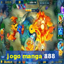 jogo manga 888